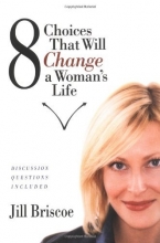 Cover art for 8 Choices That Will Change a Woman's Life