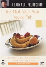 Cover art for It's Not Your Fault You're Fat with Gary Null