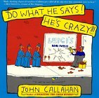Cover art for Do What He Says! He's Crazy!