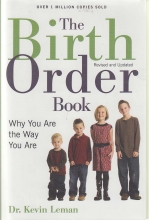 Cover art for The Birth Order Book - Revised and Updated: Why You Are the Way You Are (First Printing)