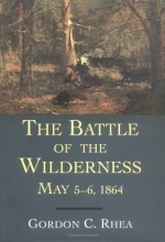 Cover art for The Battle of the Wilderness May 5-6, 1864