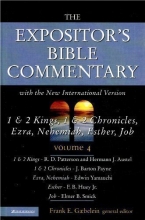 Cover art for The Expositor's Bible Commentary with the New International Version (1 & 2 Kings,  1 & 2 Chronicles, Ezra, Nehemiah, Esther, Job, Volume 4)