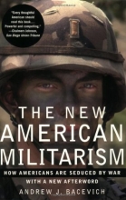 Cover art for The New American Militarism: How Americans Are Seduced by War