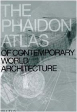 Cover art for The Phaidon Atlas of Contemporary World Architecture