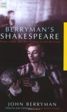 Cover art for Berryman's Shakespeare: Essays, Letters and Other Writings by John Berryman