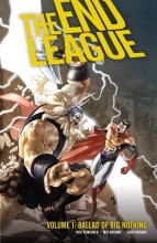 Cover art for The End League, Vol. 1: Ballad Of Big Nothing