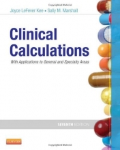 Cover art for Clinical Calculations: With Applications to General and Specialty Areas, 7e