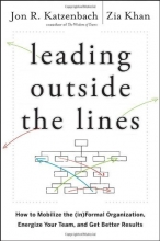Cover art for Leading Outside the Lines: How to Mobilize the Informal Organization, Energize Your Team, and Get Better Results