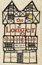 Cover art for The Lodger Shakespeare: His Life on Silver Street