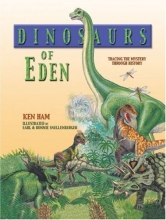 Cover art for Dinosaurs of Eden: A Biblical Journey Through Time