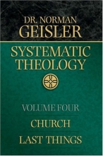 Cover art for Systematic Theology, Vol. 4: Church/Last Things