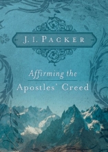 Cover art for Affirming the Apostles' Creed