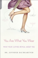 Cover art for You Are What You Wear: What Your Clothes Reveal About You