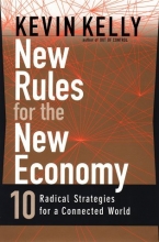 Cover art for New Rules for the New Economy: 10 Radical Strategies for a Connected World