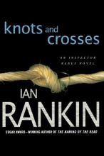 Cover art for Knots and Crosses (Inspector Rebus #1)