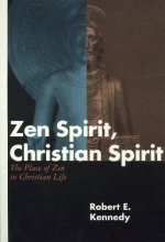 Cover art for Zen Spirit, Christian Spirit: The Place of Zen in Christian Life