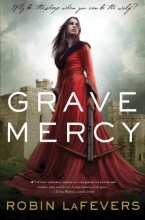 Cover art for Grave Mercy: His Fair Assassin, Book I (His Fair Assassin Trilogy)