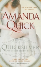 Cover art for Quicksilver: Book Two of the Looking Glass Trilogy (An Arcane Society Novel)