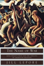 Cover art for The Name of War: King Philip's War and the Origins of American Identity