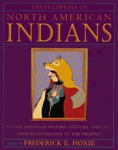 Cover art for Encyclopedia of North American Indians: Native American History, Culture, and Life From Paleo-Indians to the Present