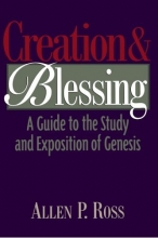 Cover art for Creation and Blessing: A Guide to the Study and Exposition of Genesis