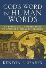 Cover art for God's Word in Human Words: An Evangelical Appropriation of Critical Biblical Scholarship