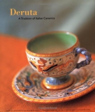 Cover art for Deruta: A Tradition of Italian Ceramics