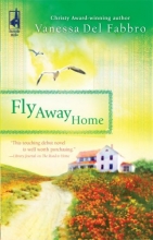Cover art for Fly Away Home (South Africa Series #4) (Steeple Hill Women's Fiction #64)