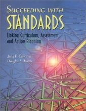 Cover art for Succeeding with Standards: Linking Curriculum, Assessment, and Action Planning