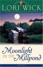 Cover art for Moonlight on the Millpond (Tucker Mills Trilogy, Book 1)
