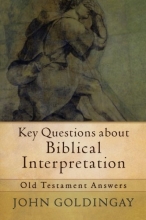 Cover art for Key Questions about Biblical Interpretation: Old Testament Answers