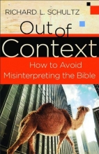 Cover art for Out of Context: How to Avoid Misinterpreting the Bible