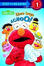 Cover art for Elmo Says Achoo! (Step-Into-Reading, Step 1)