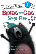 Cover art for Splat the Cat: Splat the Cat Sings Flat (I Can Read Book 1)