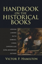 Cover art for Handbook on the Historical Books: Joshua, Judges, Ruth, Samuel, Kings, Chronicles, Ezra-Nehemiah, Esther