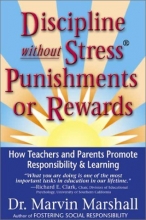 Cover art for Discipline Without Stress Punishments or Rewards : How Teachers and Parents Promote Responsibility & Learning
