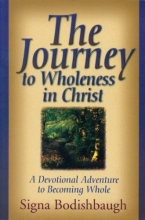Cover art for The Journey to Wholeness in Christ: A Devotional Adventure to Becoming Whole