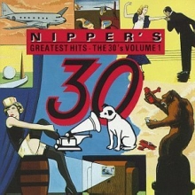 Cover art for Nipper's Greatest Hits: The 30's, Vol. 1
