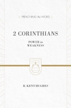 Cover art for 2 Corinthians (Redesign): Power in Weakness (Preaching the Word)