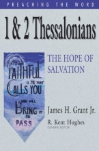 Cover art for 1 & 2 Thessalonians: The Hope of Salvation (Preaching the Word)