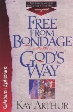 Cover art for Free from Bondage God's Way: Galatians/Ephesians (The International Inductive Study Series)