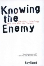 Cover art for Knowing the Enemy: Jihadist Ideology and the War on Terror