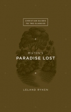 Cover art for Milton's Paradise Lost (Christian Guides to the Classics)