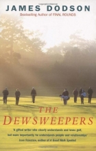 Cover art for The Dewsweepers: Seasons of Golf and Friendship