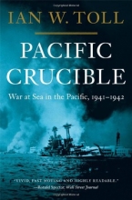 Cover art for Pacific Crucible: War at Sea in the Pacific, 1941-1942