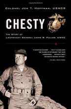 Cover art for Chesty: The Story of Lieutenant General Lewis B. Puller, USMC