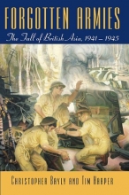 Cover art for Forgotten Armies: The Fall of British Asia, 1941-1945