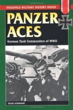 Cover art for Panzer Aces I: German Tank Commanders of WWII (Stackpole Military History Series)