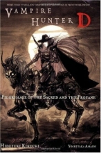 Cover art for Vampire Hunter D Volume 6: Pilgrimage of the Sacred