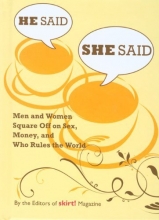 Cover art for He Said She Said: Men and Women Square Off on Sex, Money, and Who Rules the World
